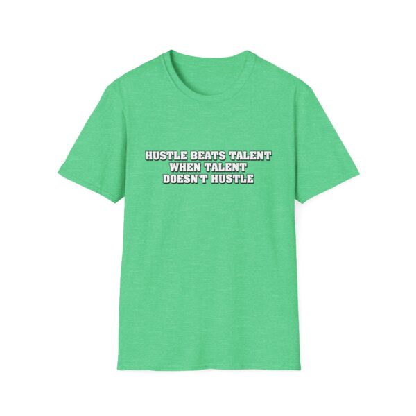 Hustle Beats Talent Shirt - Image 2