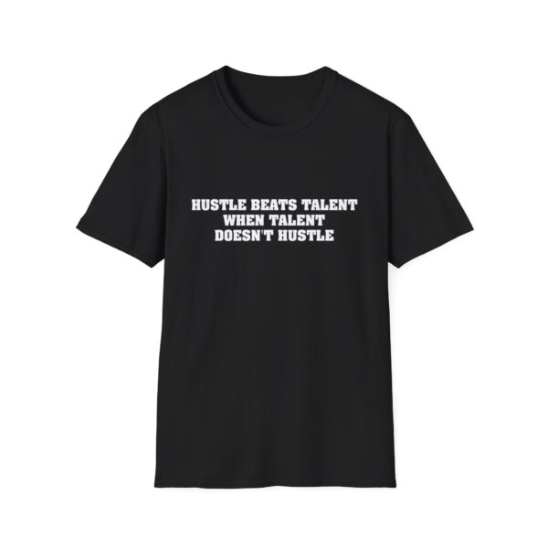 Hustle Beats Talent Shirt