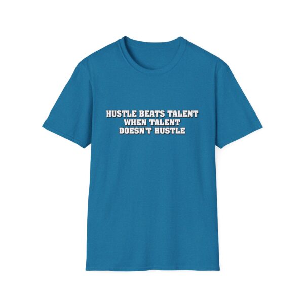 Hustle Beats Talent Shirt - Image 6