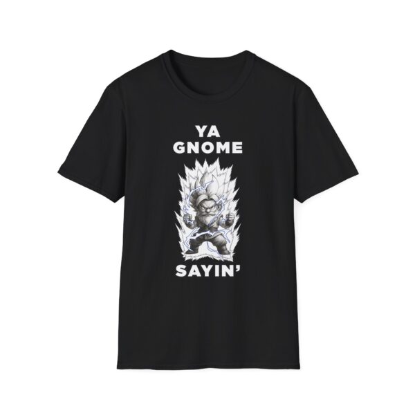 Gnome Sayin' Shirt