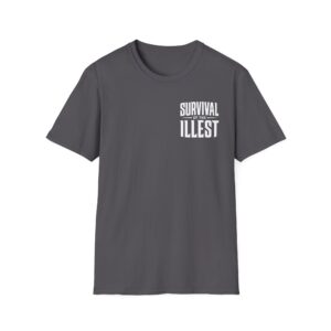 Survival of the Illest - 2 Sided Shirt